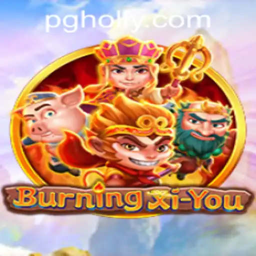 Embark on an Epic Journey with BurningXiYou